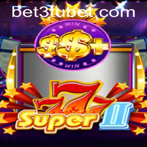 Super777II: Unveiling the New Gaming Phenomenon with 3tubet